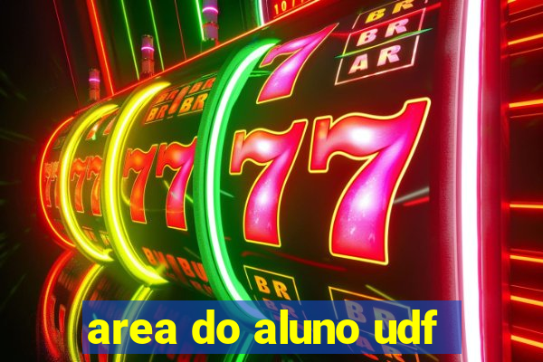 area do aluno udf